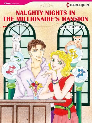 cover image of Naughty Nights in the Millionaire's Mansion